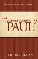 Misunderstanding Paul