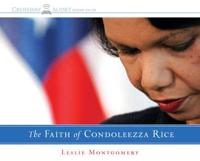 The Faith of Condoleezza Rice