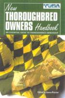 New Thoroughbred Owner's Handbook