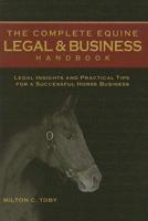 The Complete Equine Legal & Business Handbook