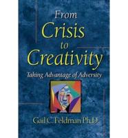 From Crisis to Creativity