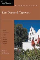 San Diego and Tijuana - Great Destinations