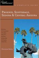 Phoenix, Scottsdale, Sedona and Central Arizona - Great Destinations