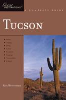 Explorer's Guide Tucson: A Great Destination