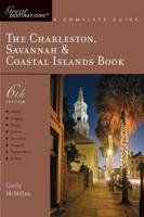 Explorer's Guide The Charleston, Savannah & Coastal Islands Book