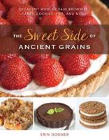 The Sweet Side of Ancient Grains