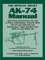 The Official Soviet AK-74 Manual