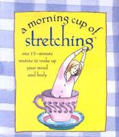 A Morning Cup of Stretching