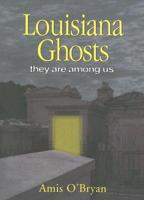 Louisiana Ghosts