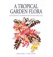 A Tropical Garden Flora