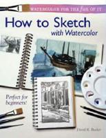 How to Sketch With Watercolor