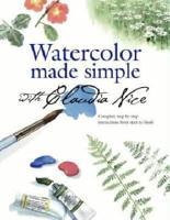 Watercolor Made Simple With Claudia Nice