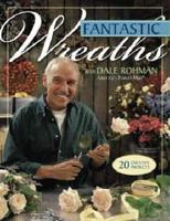 Fantastic Wreaths With Dale Rohman