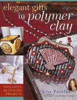 Elegant Gifts in Polymer Clay