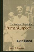 The Southern Haunting of Truman Capote