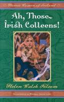Ah, Those Irish Coleens!