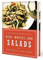 Reds, Whites, and Salads