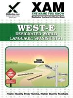 WEST-E Designated World Language: Spanish 0191 Teacher Certification Test Prep Study Guide