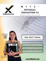 MTTC Physical Education 44 Teacher Certification Test Prep Study Guide
