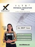 ILTS Physical Education 144 Teacher Certification Test Prep Study Guide