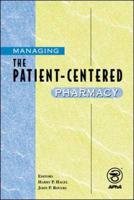 Managing the Patient-Centered Pharmacy