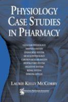 Physiology Case Studies in Pharmacy