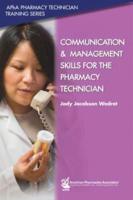Communication & Management Skills for the Pharmacy Technician
