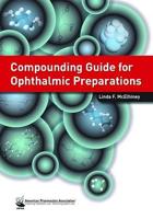 Compounding Guide for Ophthalmic Preparations