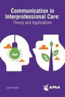 Communication in Interprofessional Care