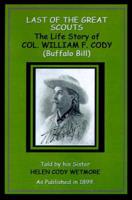Last of the Great Scouts - Buffalo Bill