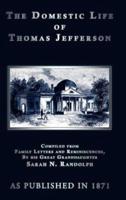 The Domestic Life of Thomas Jefferson