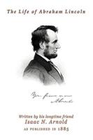 The Life Of Abraham Lincoln