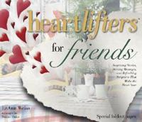 Heartlifters for Friends
