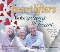 Heartlifters for the Young at Heart