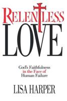 Relentless Love