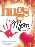 Hugs for Mom, Book 2