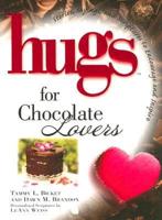 Hugs for Chocolate Lovers