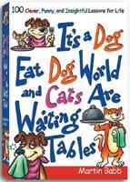 Its a Dog-Eat-Dog World and Cats Are Waiting Tables