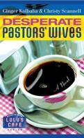 Desperate Pastors' Wives