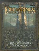 The Lord of the Rings: "Two Towers" Sourcebook
