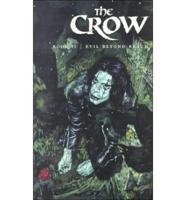 Crow Volume 2: Evil Beyond Reach