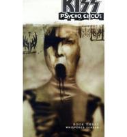 Kiss Psycho Circus Volume 3: Whispered Scream