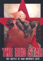 Christian Gossett's The Red Star. The Battle of Kar Dathra's Gate