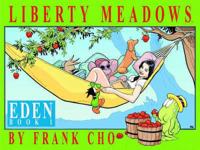 Liberty Meadows Volume 1: Eden - Landscape Edition