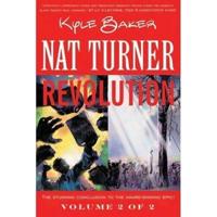 Nat Turner Book 2: Revolution
