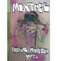 Mixtape Volume 2 Jim Mahfood Art