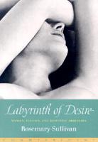 Labyrinth of Desire