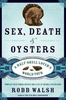 Sex, Death & Oysters