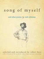 Song of Myself, and Other Poems