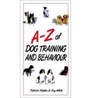 A-Z of Dog Training & Behaviour